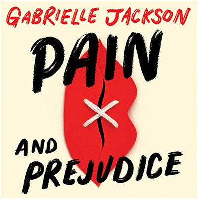  Pain and Prejudice